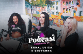 ⁣Podcast California TV - Lana, Luiza and Giovanna